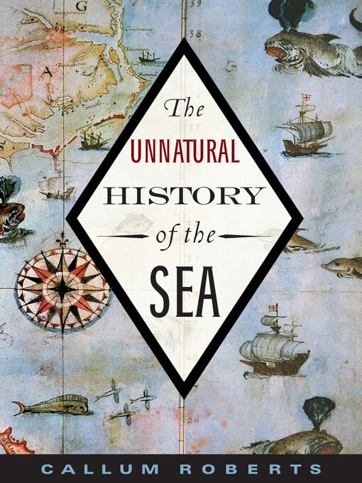 Book jacket for The unnatural history of the sea